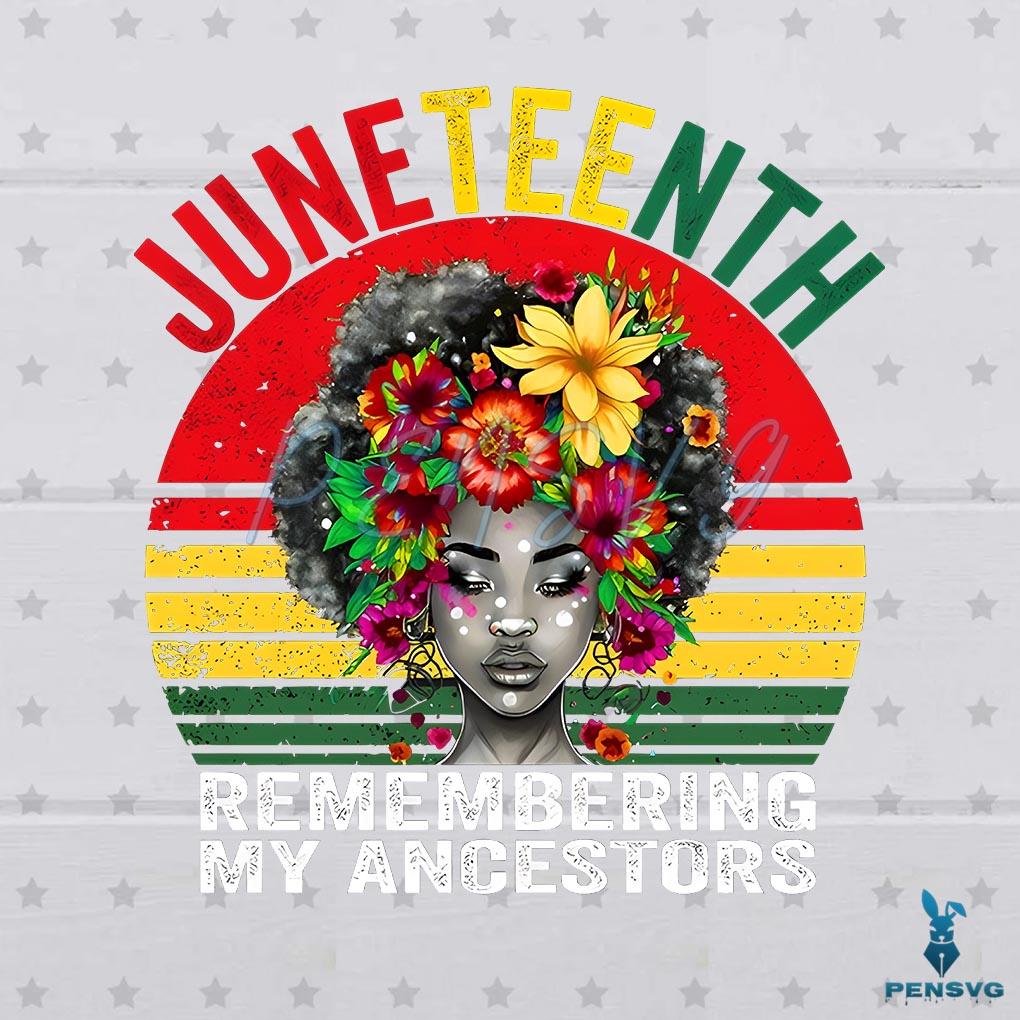 Vintage Floral Black Woman Remembering My Ancestors Juneteenth Black Png