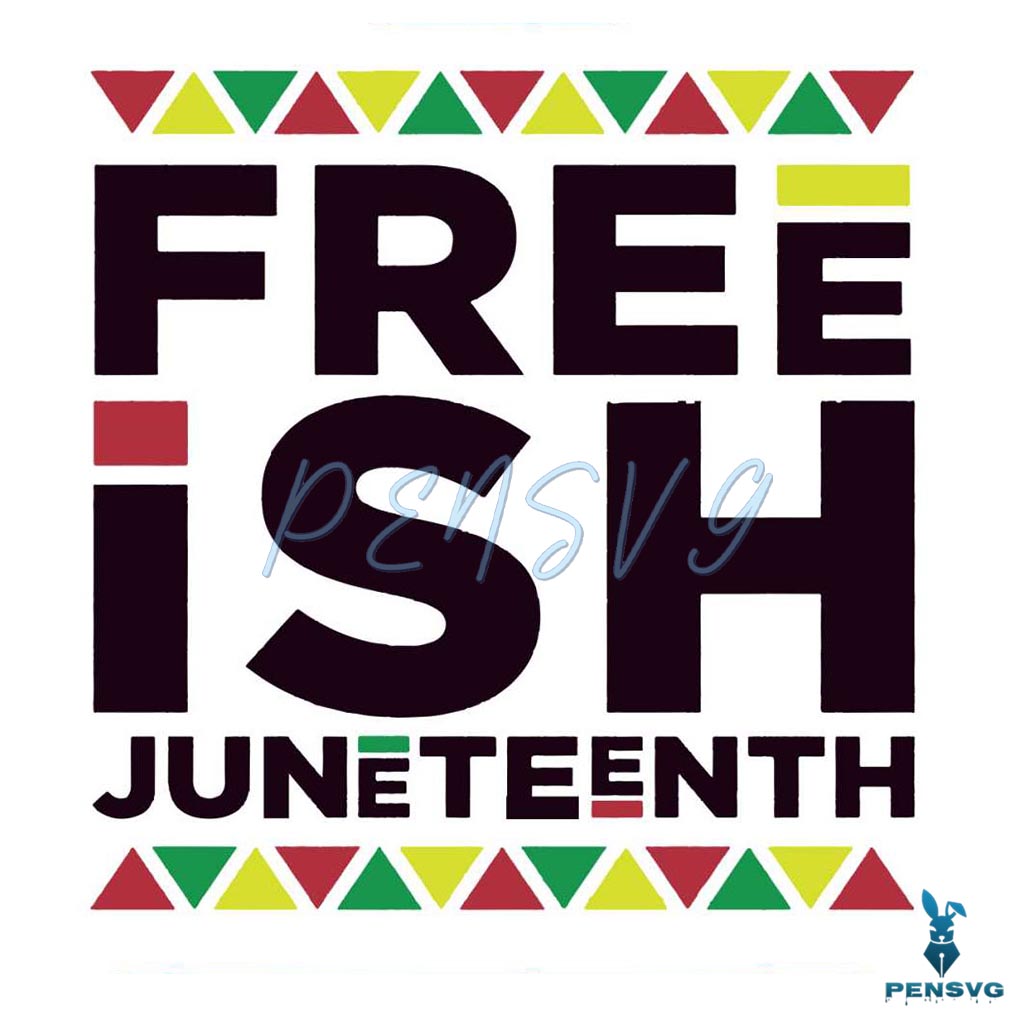 Vintage Freeish Juneteenth SVG Black History SVG Digital Files