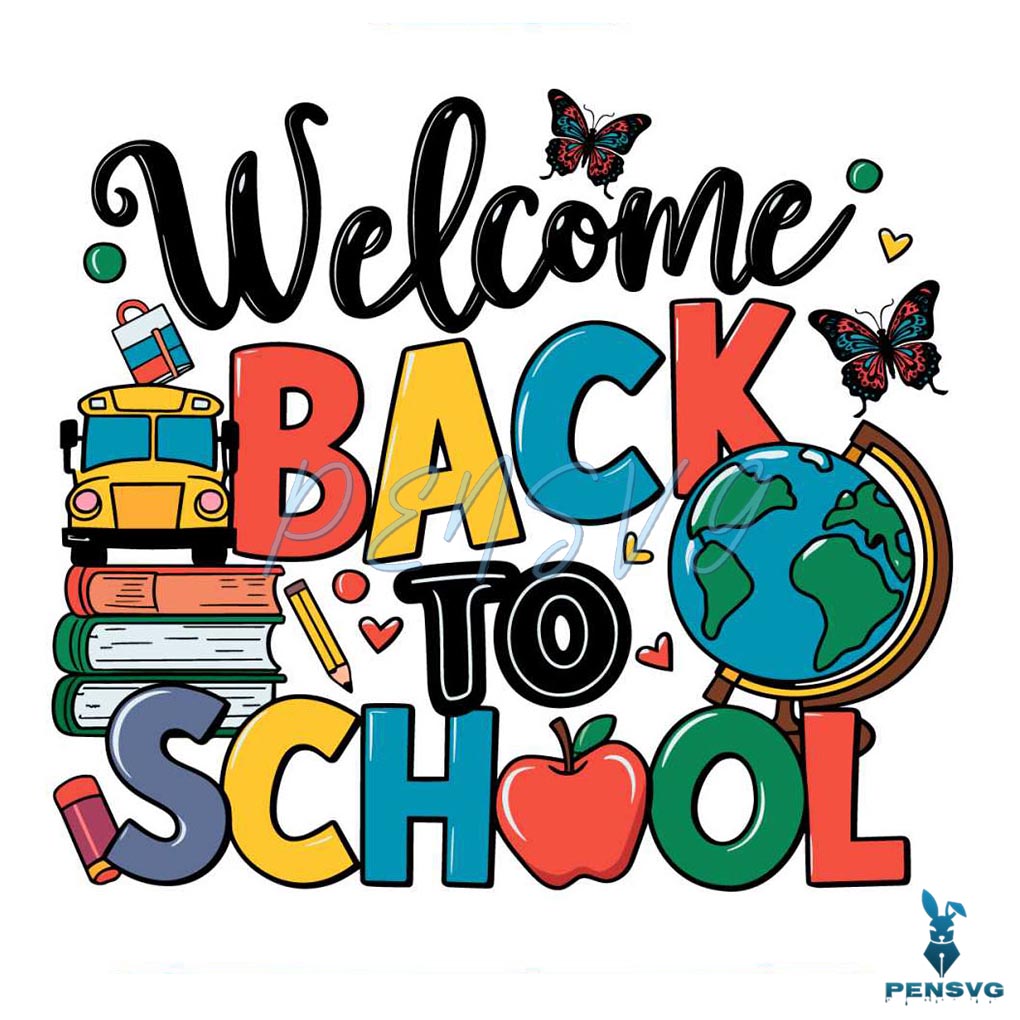 Welcome Back To School Back To School Svg