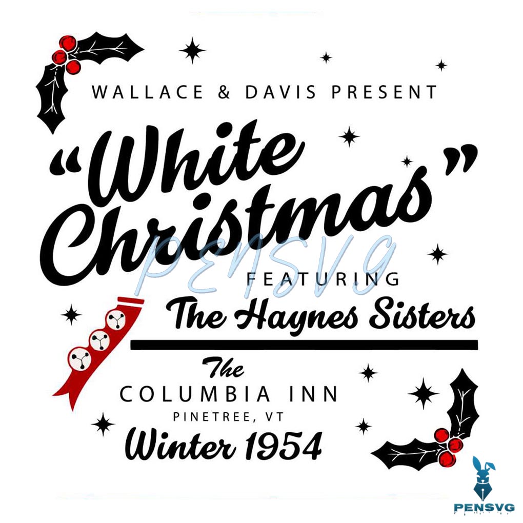 White Christmas Featuring The Haynes Sisters SVG Download