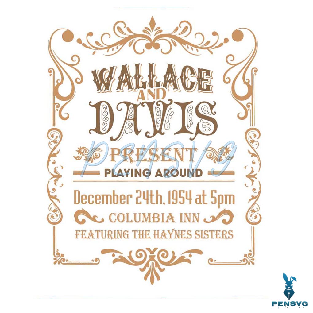 White Christmas Movie Wallace And Davis SVG File For Cricut