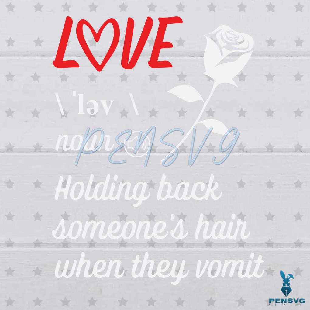 Word Definition Love Valentine Day Svg Digital File