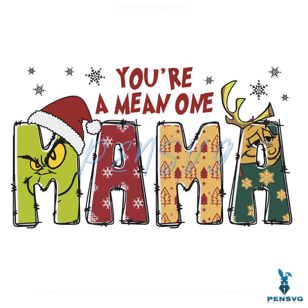 You Are A Mean One Mama Retro Grinch SVG